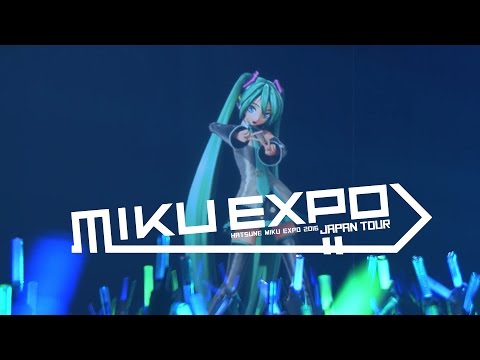 【初音ミク】「HATSUNE MIKU EXPO 2016 Japan Tour」Zepp Tokyoライブ映像－Blue Star/八王子P【MIKU EXPO 2016】