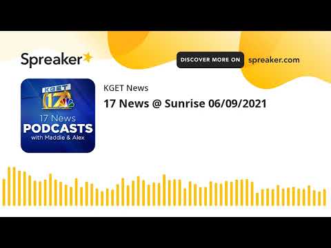 17 News @ Sunrise 06/09/2021