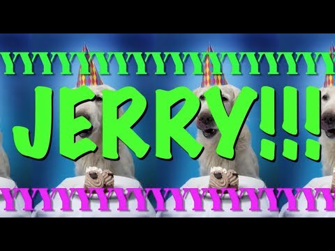 HAPPY BIRTHDAY JERRY! - EPIC Happy Birthday Song