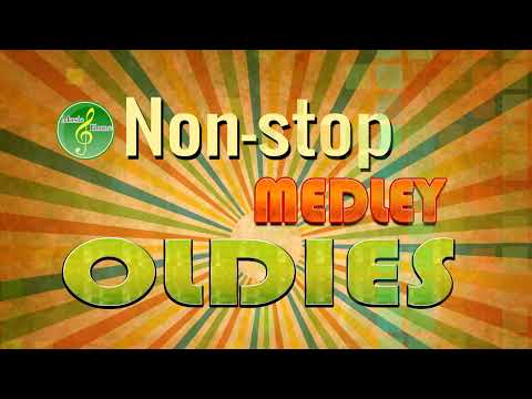 Non Stop Medley Oldies But Goodies - Greatest Memories Songs 60's 70's 80's 90's