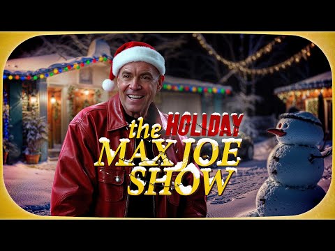 The Holiday Max Joe Show | Episode 5