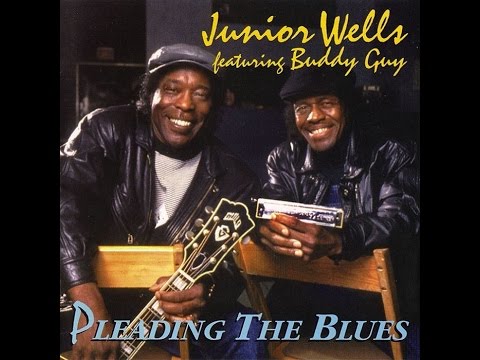 Thumbnail for Junior Wells & Buddy Guy  " Pleading The Blues " !! by Phil Guy