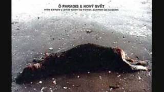 Ô Paradis & Nový Svět - Distancia 2