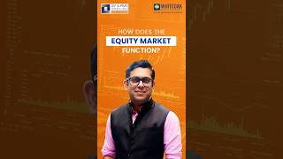 How does the equity market function?