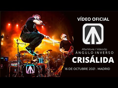 ÁNGULO INVERSO - Crisálida [ VIDEO OFICIAL ]