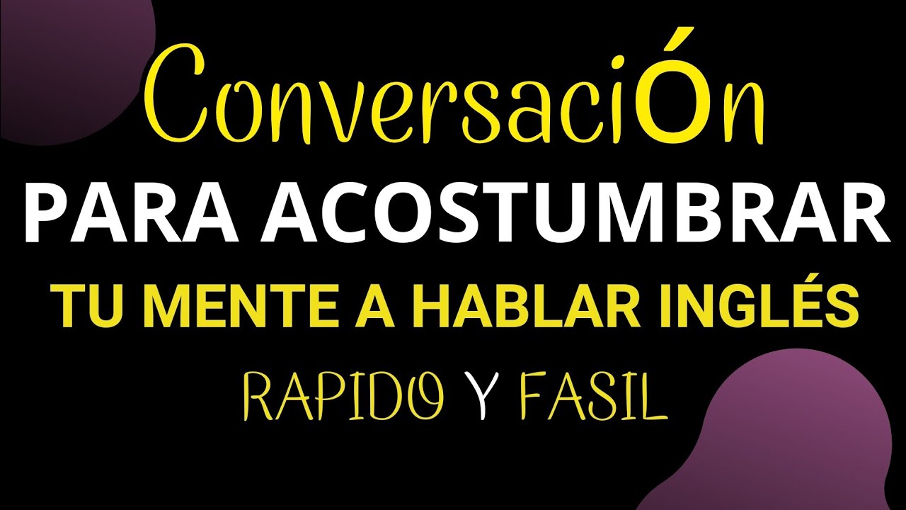 🧠 CONVERSACIÓN EN INGLÉS PARA EDUCAR TU MENTE | FRASES DE USO DIARIO PARA DOMINAR EL INGLÉS 🗽✅