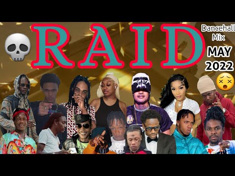 🔥Dancehall Mix (May 2022). [RAID], Dj FleegoistheName. | Intence | Tommy lee | Skeng |.