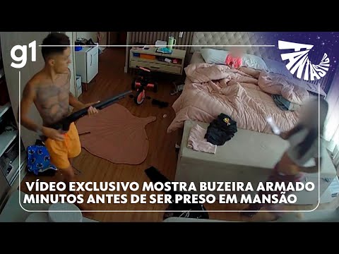 Fantastic: exclusive video shows Buzeira armed minutes before being arrested in mansion #g1