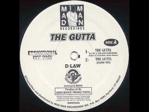 D-Law And The Bounty Hunters - The Gutta (1993)