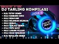 DJ Tarling Kompilasi TARLING JADUL Cocok Buat Santai