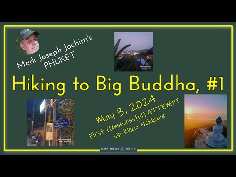 PHUKET, THAILAND: Hiking to the Big Buddha (First Attempt during the Heatwave!)