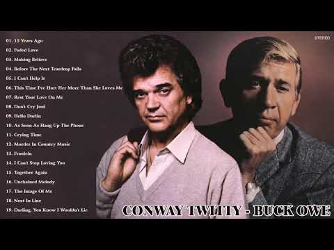 CONWAY TWITTY & BUCK OWENS -  The best songs Conway Twitty, Buck Owens