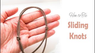 How to Tie SLIDING KNOTS on a Bracelet or Necklace | Easy Adjustable Fastening for Leather Cord