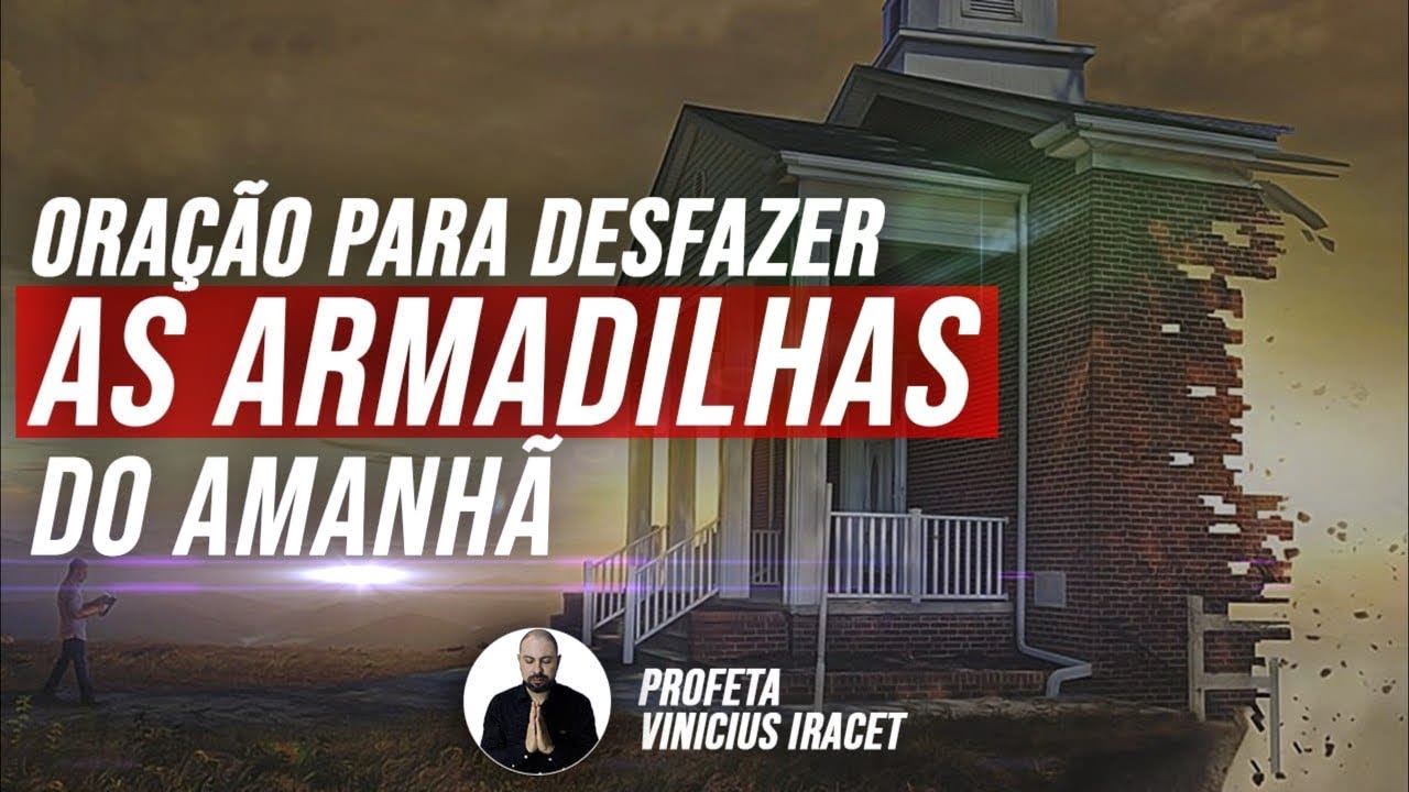 PRAYER TO UNDO TOMORROW'S TRAPS | Prophet Vinicius Iracet