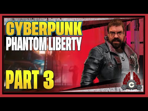 CohhCarnage Plays Cyberpunk 2077: Phantom Liberty (Early Key From CD PROJEKT RED) - Part 3