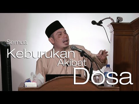 Ceramah Islam: Semua Keburukan Akibat Dosa - Ustadz Ahmad Zainuddin, Lc