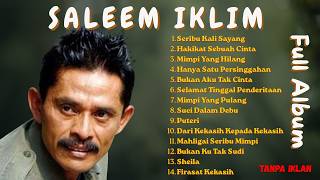 Download lagu Full Album Saleem Iklim - Lagu Slow Rock Malaysia 80an - 90an mp3 Download lagu Full Album Saleem Iklim - Lagu Slow Rock Malaysia 80an - 90an mp3