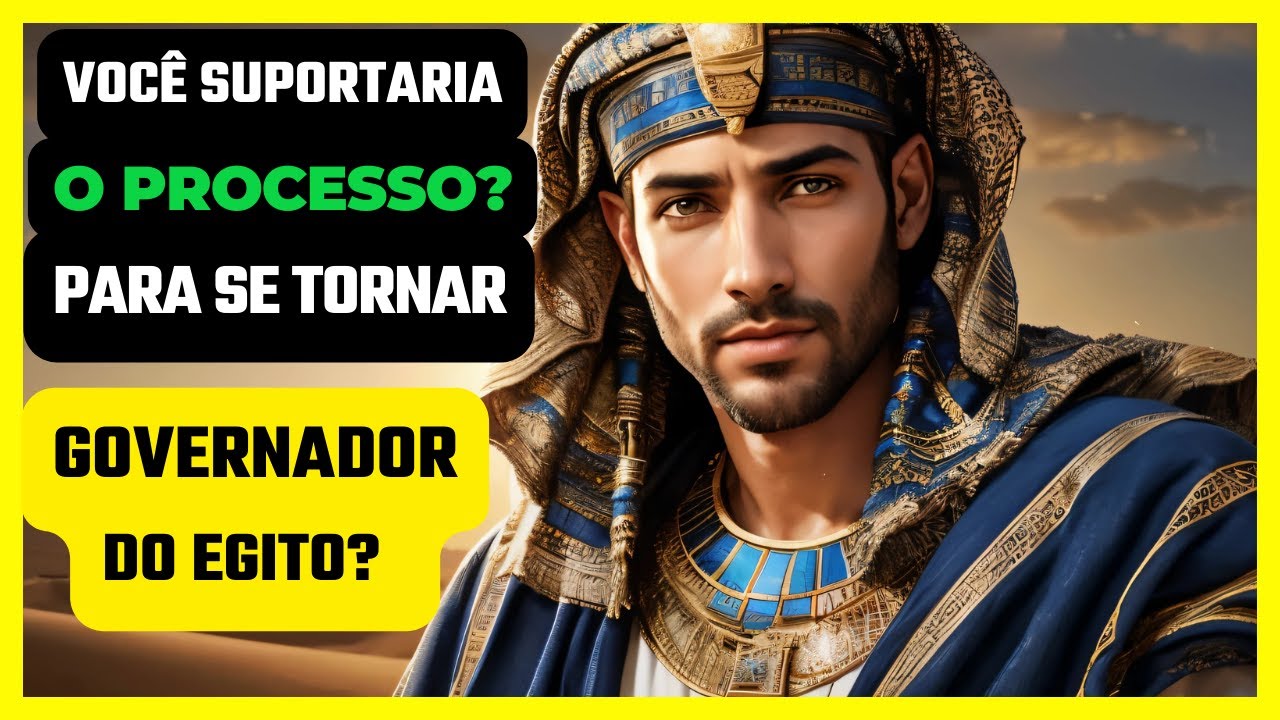 AS FASES DE JOSÉ DO EGITO