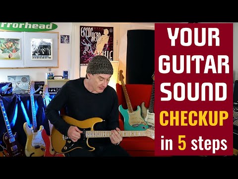 Guitar Junkie Ep.27 - Your Guitar Sound - Checkup in 5 Steps