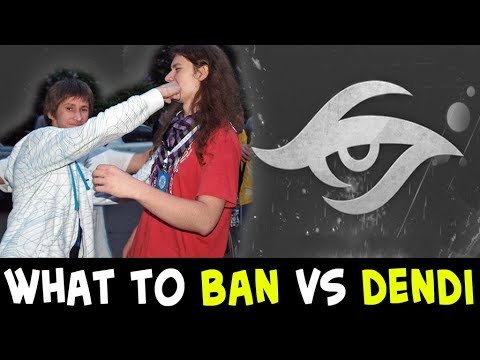 Another 3 MUST BAN heroes vs Secret.Dendi