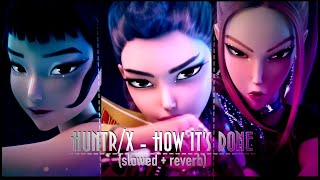 Download lagu Huntrix | 'How It's Done' MV (slowed   reverb) mp3 Download lagu Huntrix | 'How It's Done' MV (slowed   reverb) mp3