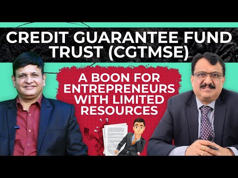 , title : 'Credit Guarantee Fund Trust( CGTMSE) - A Boon For Entrepreneurs With Limited Resources : CA SS Nayak'
