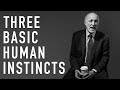 3 Basic Human Instincts | PETER FONAGY