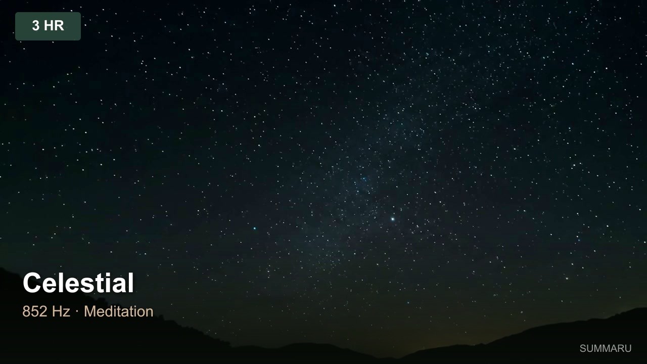 Celestial | 3 Hour Meditation Music | 852Hz Intuition Awakening