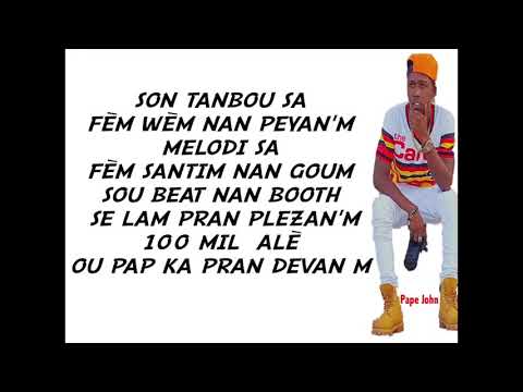 PAPE JOHN ft. BIG JIM ( ROCKFAM)- OU LA LA LA( LYRICS/PAWÒL)
