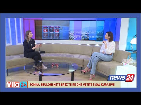 Tonka, zbuloni këtë erëz të re dhe vetitë e saj kurative, flet nutricionistja Hyrida Basha