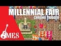 Millennial Fair | Chrono Trigger | MES | +10,000 SUBS!!!