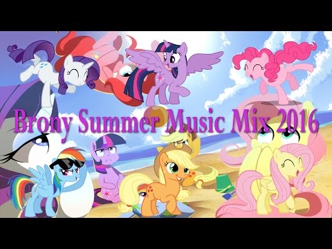 Brony Summer Music Mix 2016