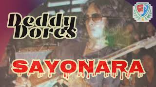 Download lagu Deddy Dores - Sayonara | juga dipopulerkan Grace Simon | lirik pada description mp3