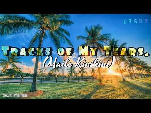 Tracks of My Tears.                                       #Maile Kinikini #Tevita Ta'ai