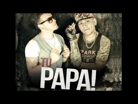 TU PAPA ESCAPATE CONMIGO