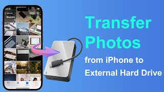 [5 Ways] How to Transfer Photos from iPhone to External Hard Drive 2024 | No iTunes & iCloud