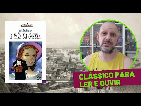 A Pata da Gazela de Jos de Alencar - Livro clssico brasileiro