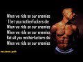 2Pac - When We Ride on Our Enemies (Lyrics)