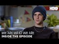 We Are Who We Are: Inside The Episode (Episode 6) | HBO