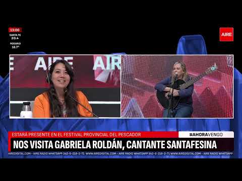 🔴 En los estudios de AIRE, Gabriela Roldán palpitó el Festival del Pescador de Sauce Viejo 🔴