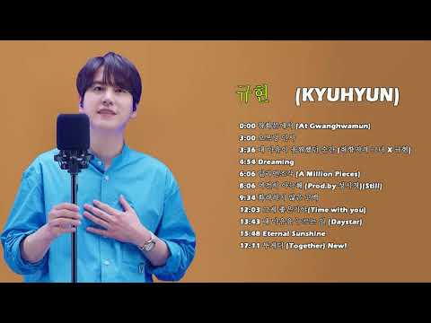 규현(KYUHYUN)의 킬링보이스-광화문에서, 내 마음이 움찔했던 순간, Dreaming, 밀리언조각, 화려하지 않은 고백, 그게 좋은거야