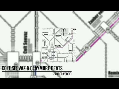 Colt Seevaz & Claymore Beats - Zauber vorbei
