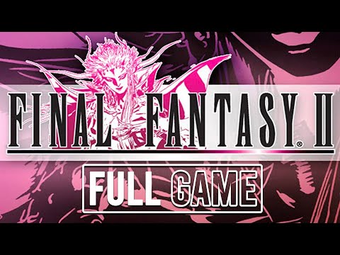 Final Fantasy 2 Pixel Remaster - Full Game (No Commentary) | Longplay Gameplay Walkthrough