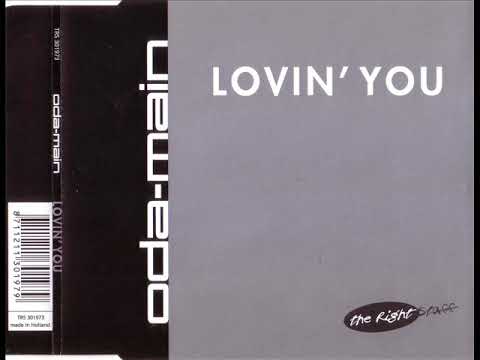 ODA-MAIN - Lovin' you (bcm radio version)