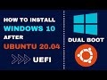 [How to] Install Windows 10 After Ubuntu 20.04 | Dual Boot | UEFI | Step By Step (2021)