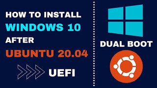 [How to] Install Windows 10 After Ubuntu 20.04 | Dual Boot | UEFI | Step By Step (2021)