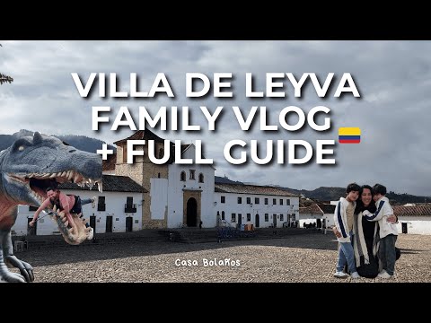 Things to Do in Villa de Leyva Colombia | Family Edition | Best Things to Do with Kids