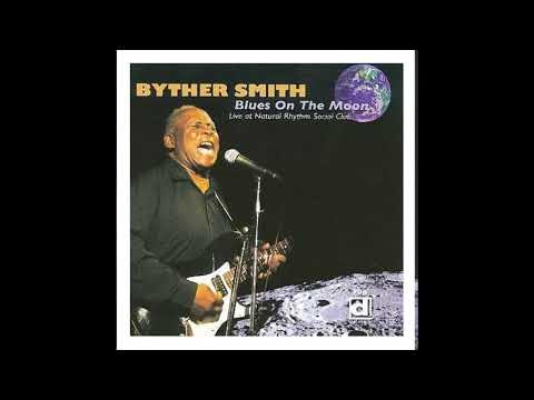 Byther Smith - Blues On The Moon (Full Album)