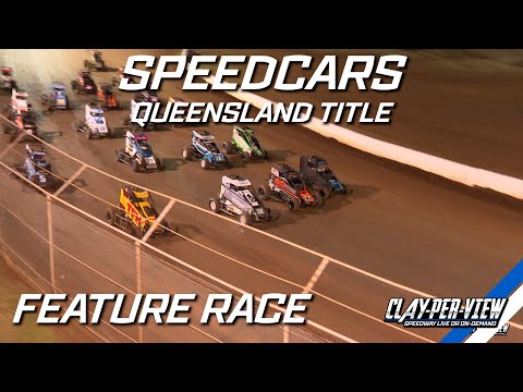 Speedcars | Queensland Title - Toowoomba - 27th May 2023 | Clay-Per-View