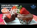 How To Make Chocolate Covered Strawberry Cupcakes